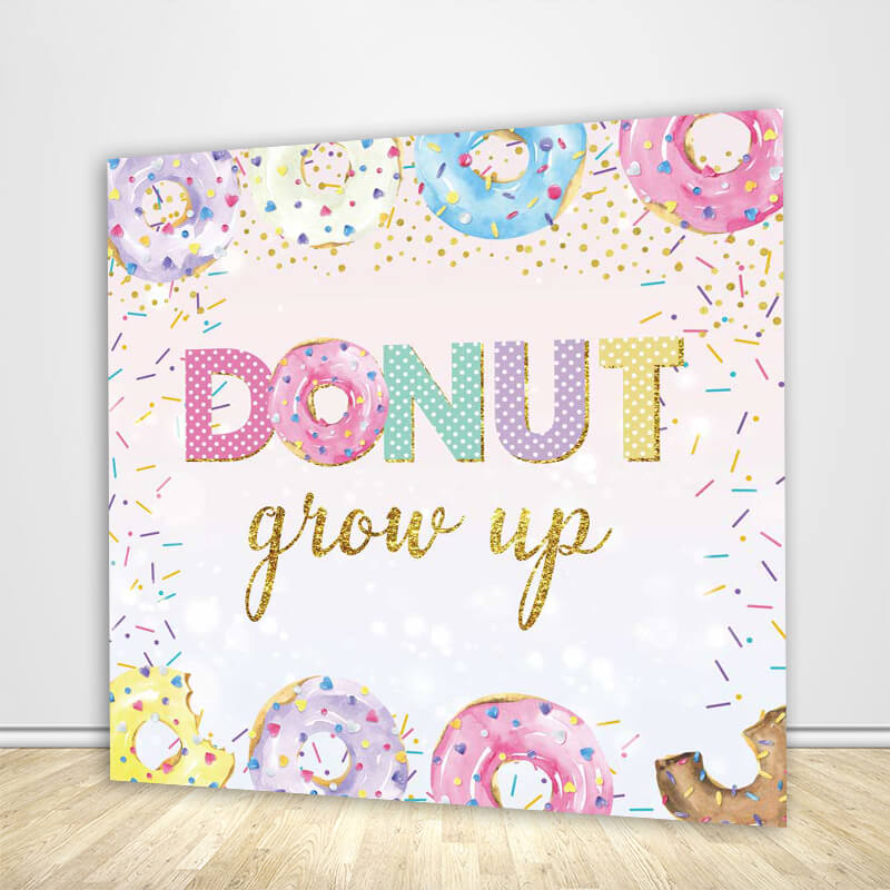 Donut Grow Up Birthday Backdrop Sweet Donuts-ubackdrop