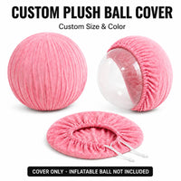 Custom plush ball cover inflatable not include