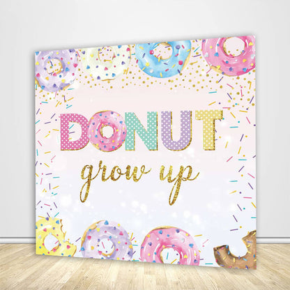 Donut Grow Up Birthday Backdrop Sweet Donuts-ubackdrop